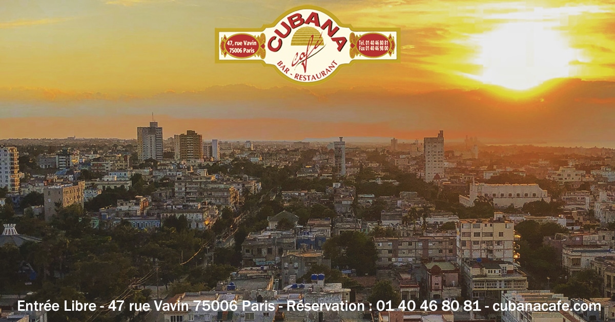 Vue de Cuba - Cubana Café - Restaurant bar fumoir à Paris Montparnasse - Crédit photo Laurent Gouaux. Sortir à Paris en avril