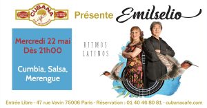 Cubana Café - Concert acoustique Emilselio mercredi 22 mai 2019 - Bar Restaurant Fumoir Paris Montparnasse