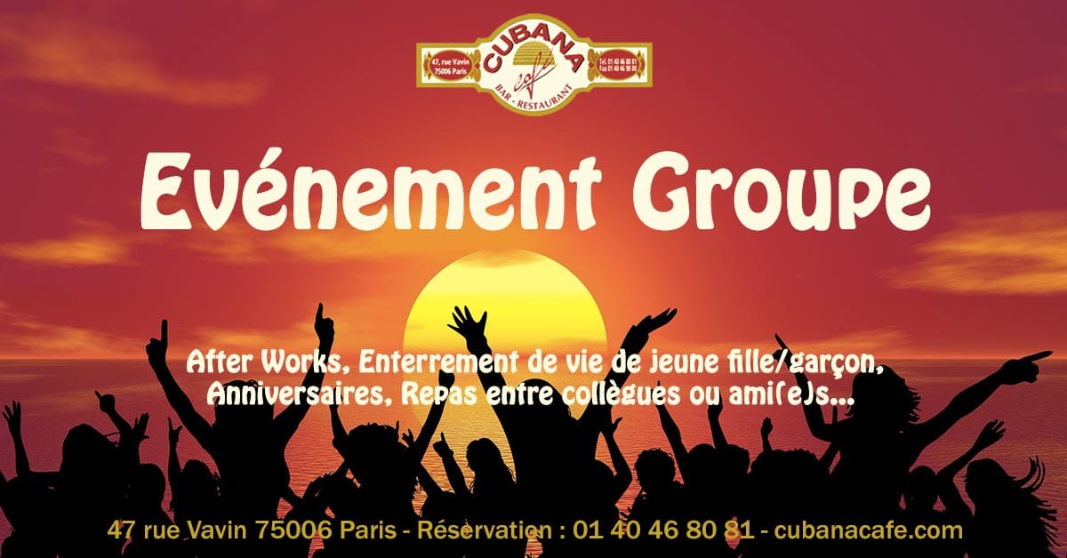 Sortir en groupe à Paris, Evénement Groupe, le restaurant bar du Cubana Café à Montparnasse