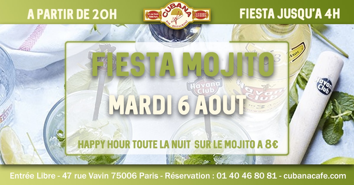 Fiesta Mojito le mardi 6 août 2019 au Cubana Café