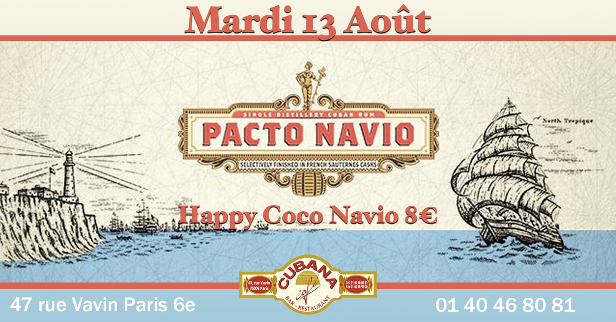 Soirée Cubana Café et Rhum cubain Pacto Navio le mardi 13 août 2019 Bar à cocktails, fumoir, restaurant Paris Montparnasse