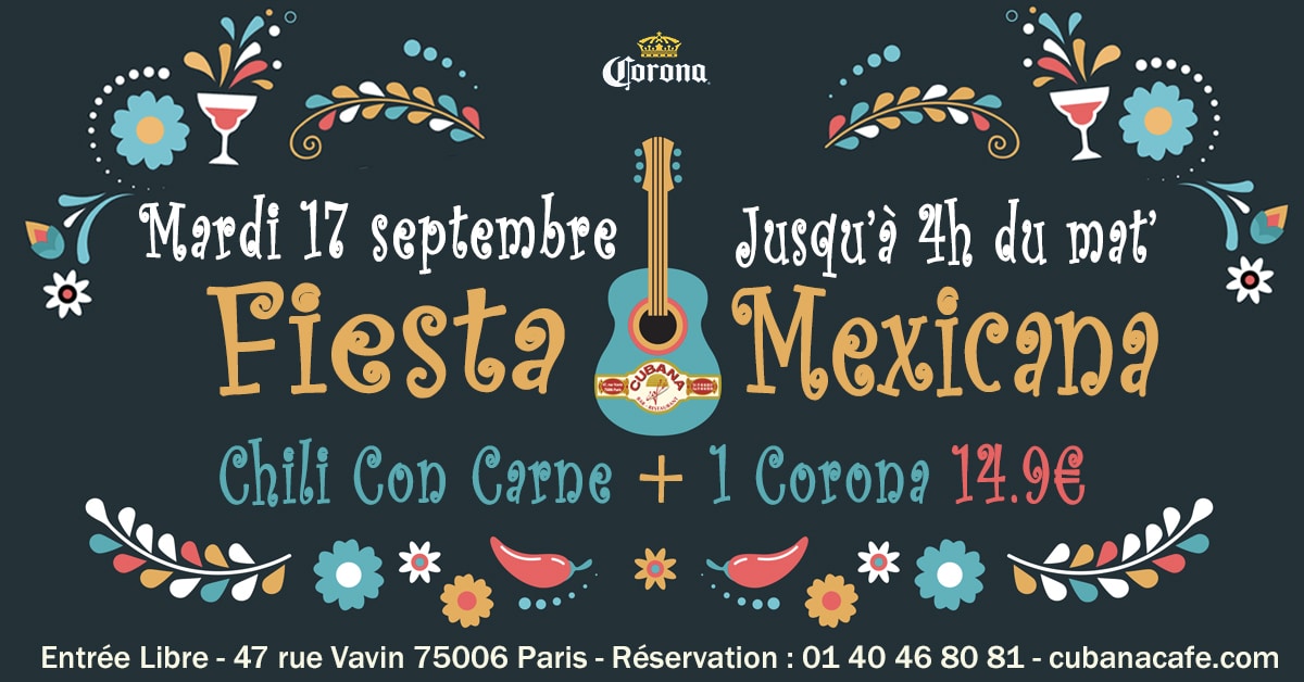 Fiesta Mexicana avec Corona le 17 septembre 2019 au Cubana Café Restaurant Montparnasse