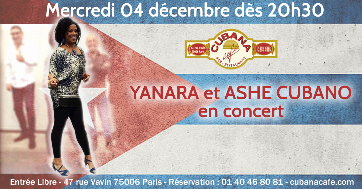 Cubana Café 4 décembre Concert Yanara Ashe