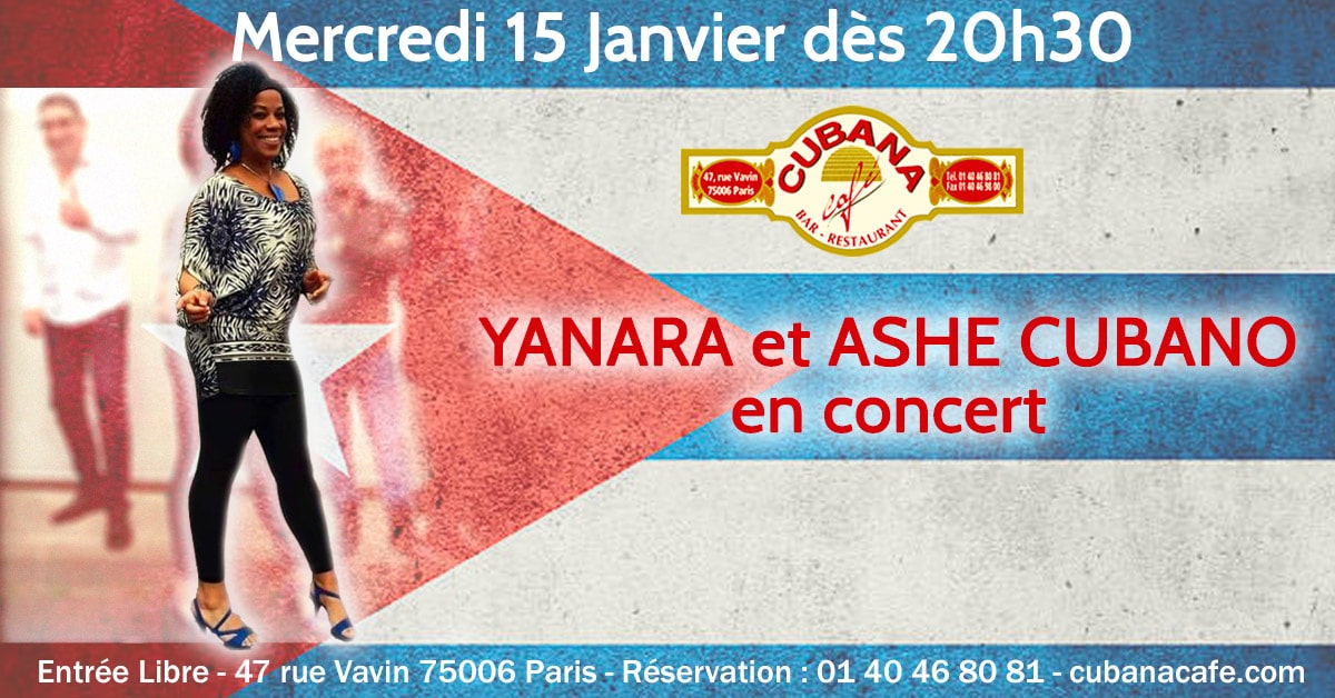 Cubana Café 15 janvier Concert Yanara Ashe