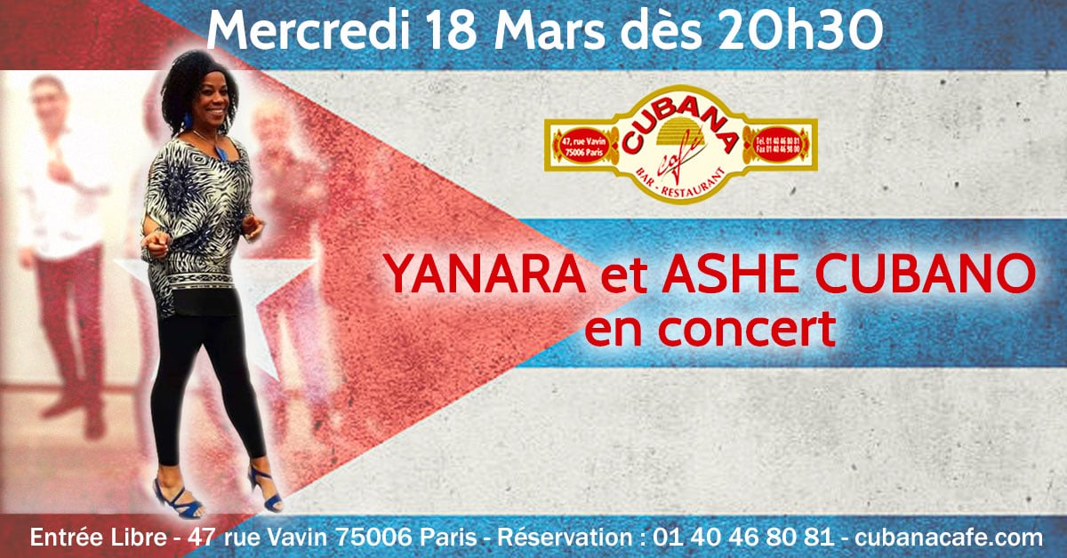 Cubana Café 18 mars Concert Yanara Ashe
