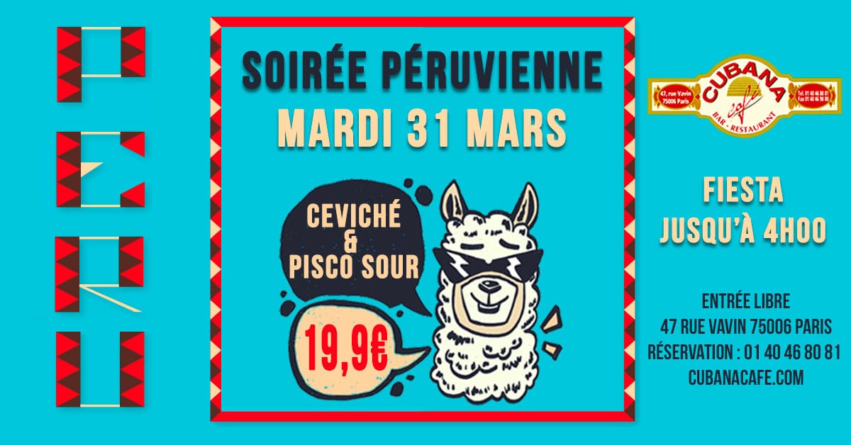 Cubana Café - Soirée Péruvienne le 31 mars