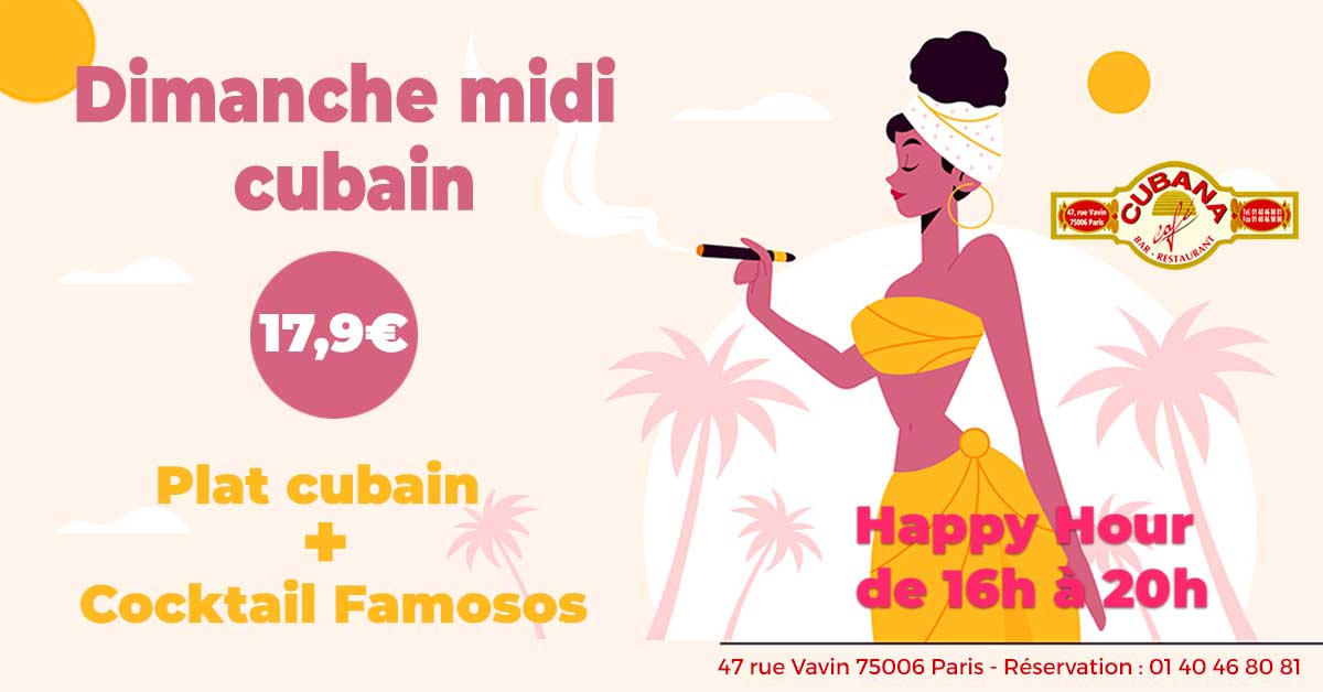 Cubana Café Formule restaurant plat et cocktail à 17,9€ tous les dimanches midi en octobre 2021