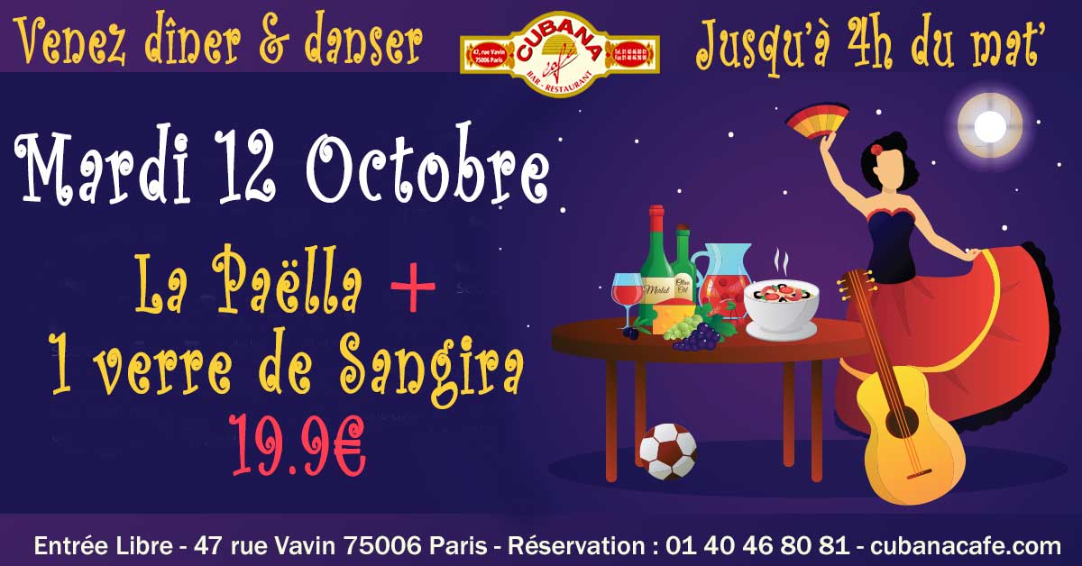 Votre restaurant à Montparnasse vous propose sa formule Paëlla y Sangria à 19.9€ le mardi 12 octobre 2021 - Cubana Café