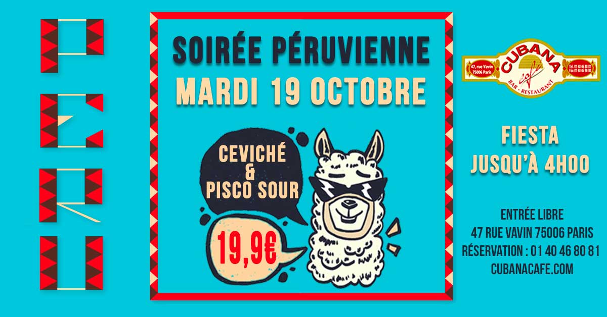 Cubana Café - Soirée Péruvienne le 19 octobre