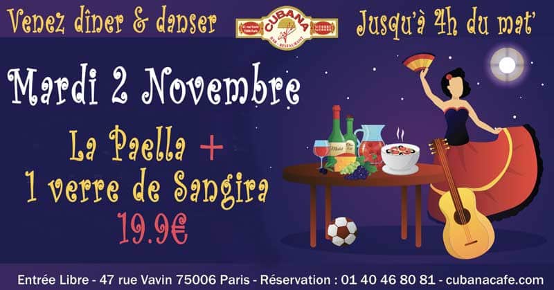 Votre restaurant à Montparnasse vous propose sa formule Paëlla y Sangria à 19.9€ le mardi 2 novembre 2021 - Cubana Café