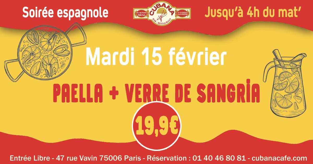Votre restaurant à Montparnasse vous propose sa formule Paëlla y Sangria à 19.9€ le mardi 15 février 2022 - Cubana Café