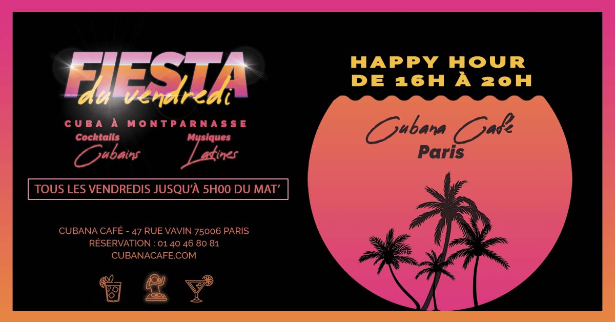 Cubana Café Bar à cocktail Paris Soirées latinos des vendredis d'avril 2022