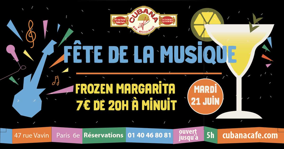 Fête de la musique à Paris 2022 au Cubana Café