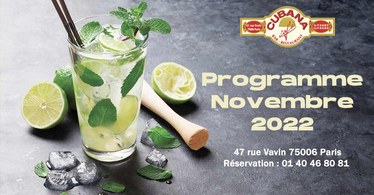 Affiche pour le programme du mois de novembre 2022 par le bar cubain à Paris le Cubana café