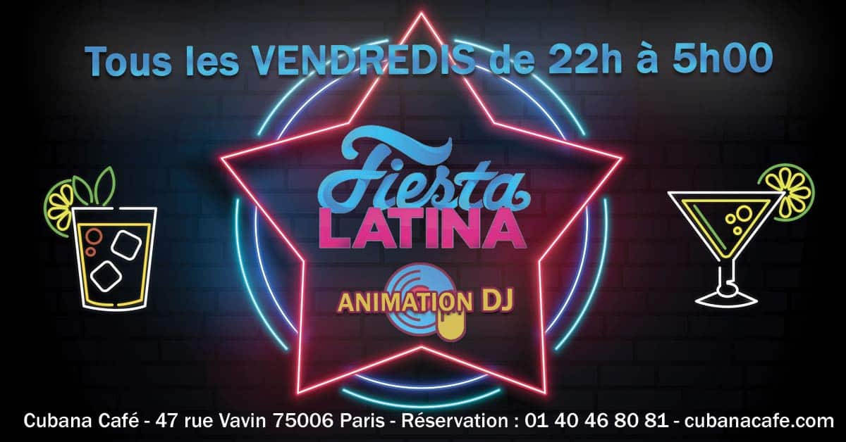 Cubana Café Soirées latines à Paris Montparnasse les vendredis 2022