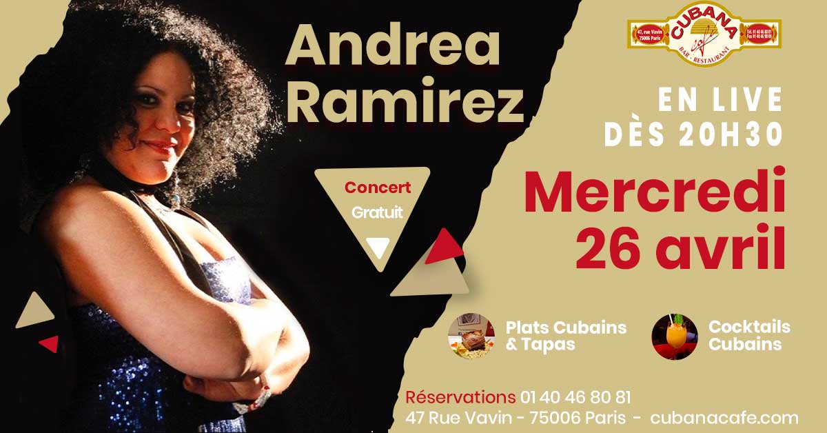 Cubana Café présente Adrea Ramirez en concert le 26 avril 2023
