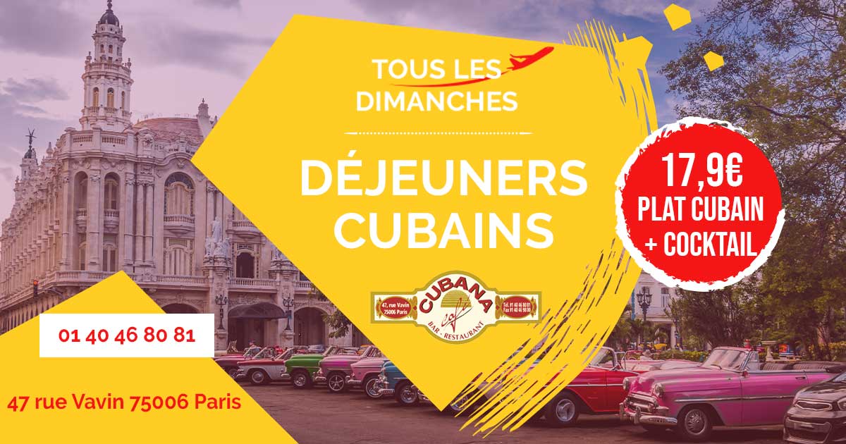 Cubana Café Formule restaurant plat et cocktail à 17,9€ tous les dimanches 2023