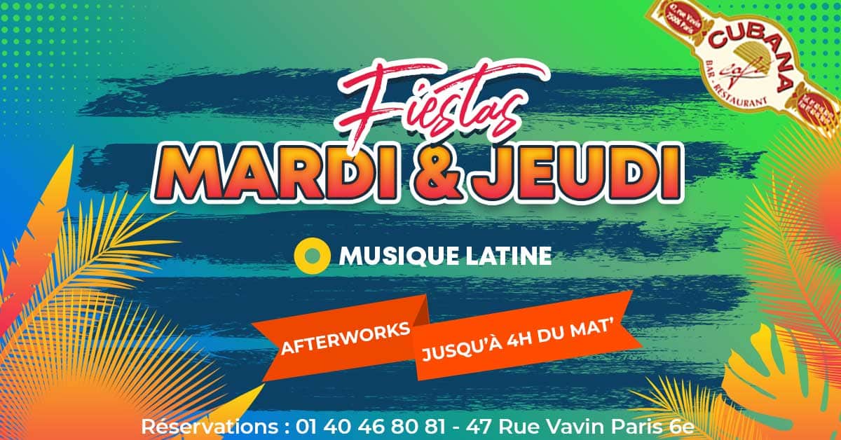 Affiche du Cubana Café pour les soirées fiesta des mardis et jeudis