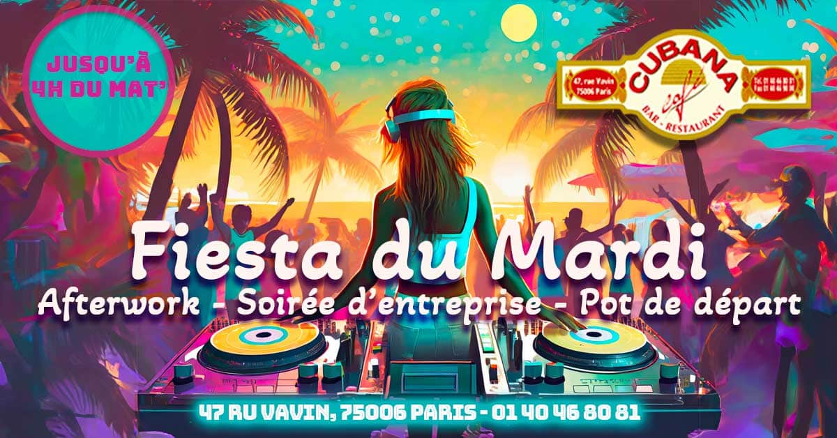 Affiche des soirées du mardi dans le bar latino le Cubana Café Paris Montparnasse