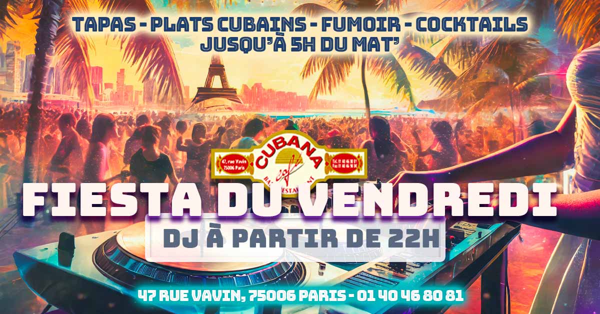 Sortir à Paris en décembre le vendredi soir : fiesta cubaine jusqu'à 5h du matin
