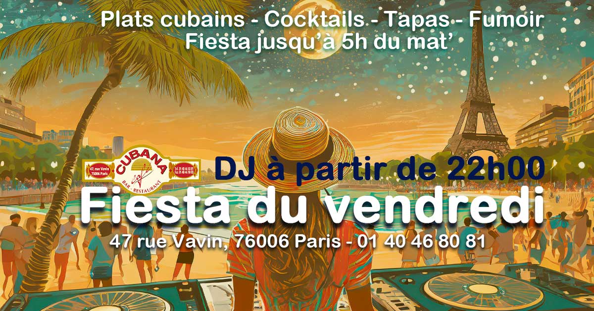 Sortir à Paris en mars 2024 le vendredi soir : fiesta cubaine jusqu'à 5h du matin