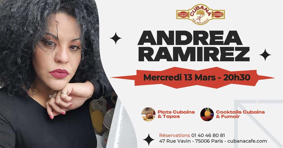 Cubana Café présente Andrea Ramirez en concert le 13 Mars 2024