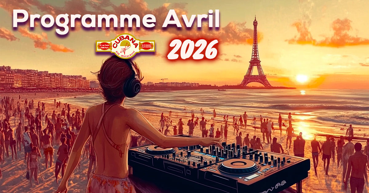 Cubana-Cafe-programme-av26 Affiche du programme d'Avril 2026. Happy Hour en Terrasse